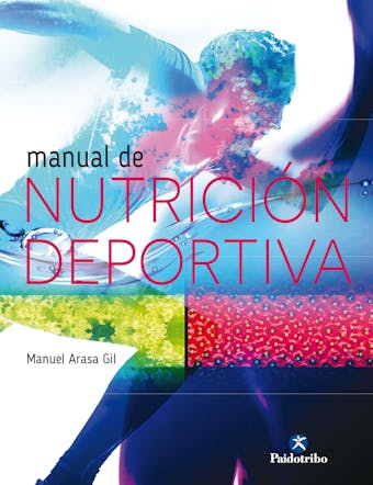 Manual de nutrición deportiva (Color) - Manuel Arasa Gil