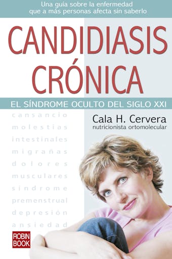 Candidiasis crónica: El síndrome oculto del siglo XXI - Cala H. Cervera