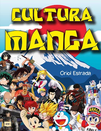 Cultura manga - Oriol Estrada