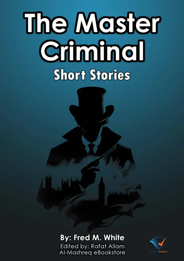 The Master Criminal : Short Stories