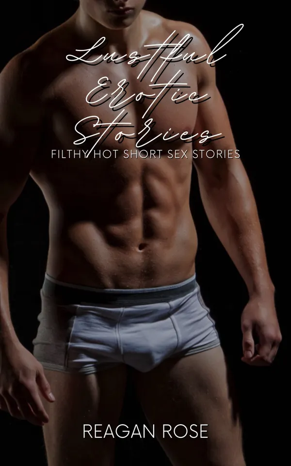 Lustful Erotic Stories