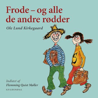 Frode - og alle de andre rødder: Indlæst af Flemming Quist Møller