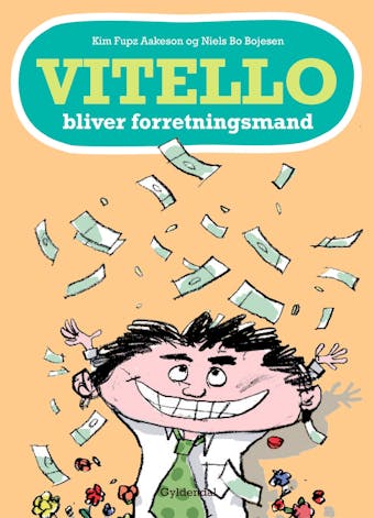Vitello bliver forretningsmand - Lyt&læs: Vitello #5 - Niels Bo Bojesen, Kim Fupz Aakeson