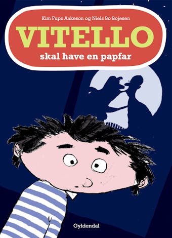 Vitello skal have en papfar - Lyt&læs: Vitello #12 - Niels Bo Bojesen, Kim Fupz Aakeson