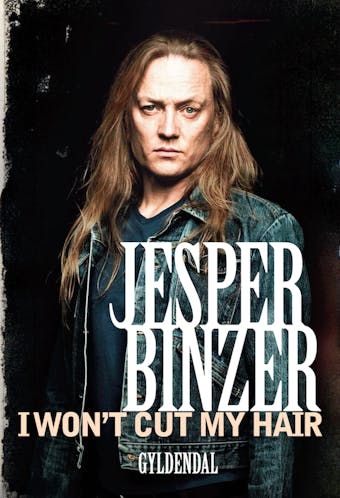 I won't cut my hair - Jesper Binzer
