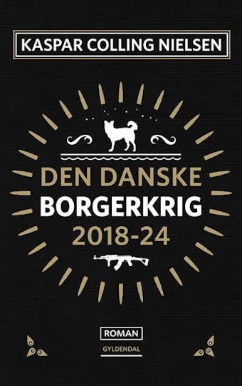 Den danske borgerkrig 2018-24 - Kaspar Colling Nielsen