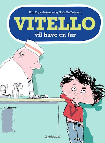 Vitello vil have en far - Lyt&læs: Vitello #2 - Niels Bo Bojesen, Kim Fupz Aakeson