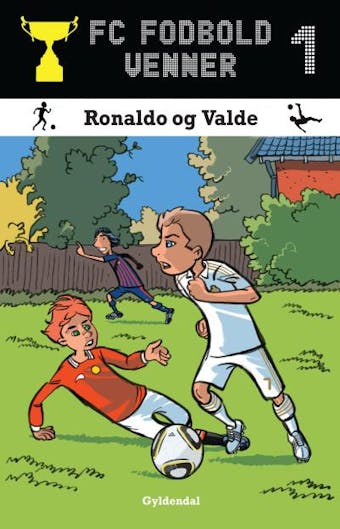 FC Fodboldvenner 1 - Ronaldo og Valde - Lars BÃ¸geholt Pedersen
