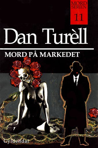 Mord på markedet: Mord-serien 11 - Dan Turell