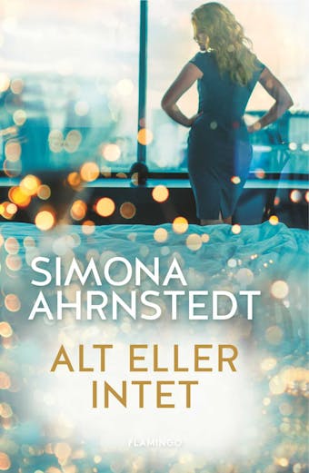 Alt eller intet - Simona Ahrnstedt