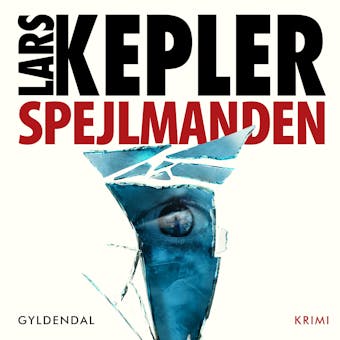 Spejlmanden - Lars Kepler