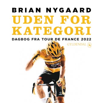 Uden for kategori: Dagbog fra Tour de France 2022 - Brian Nygaard