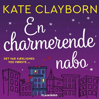 En charmerende nabo - Kate Clayborn