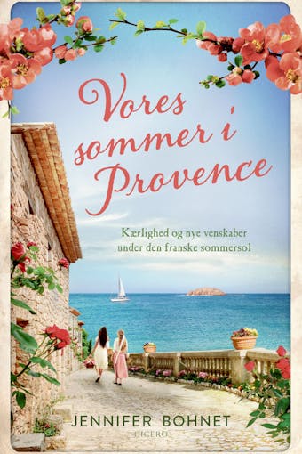 Vores sommer i Provence - Jennifer Bohnet