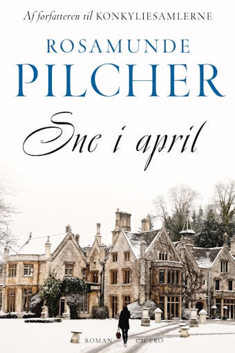 Sne i april - Rosamunde Pilcher