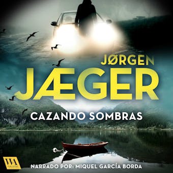 Cazando sombras - Jorgen Jaeger