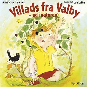 Villads fra Valby - ud i naturen - Anne Sofie Hammer