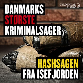 Danmarks største kriminalsager: Hashsagen fra Isefjorden - undefined