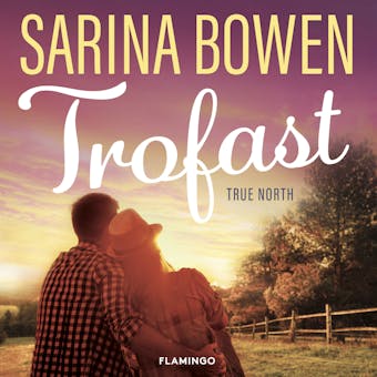 Trofast - Sarina Bowen