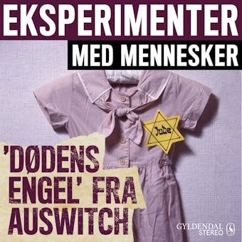 Eksperimenter med mennesker - Dødens Engel fra Auschwitz - undefined