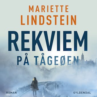 Rekviem på Tågeøen - Mariette Lindstein