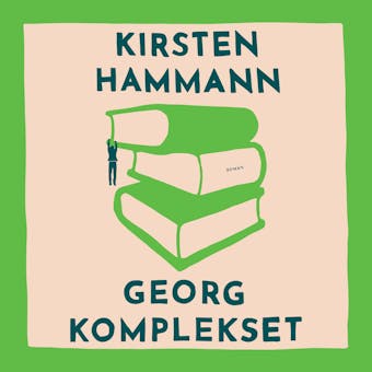 Georg-komplekset - Kirsten Hammann