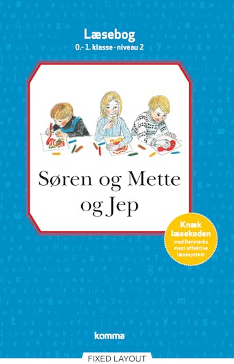 SÃ¸ren og Mette og Jep lÃ¦sebog  0-1. kl. Niv. 2 - Knud Hermansen, Ejvind Jensen