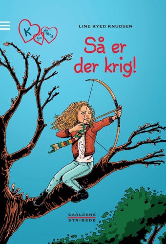 K for Klara 6: Så er der krig! - Line Kyed Knudsen