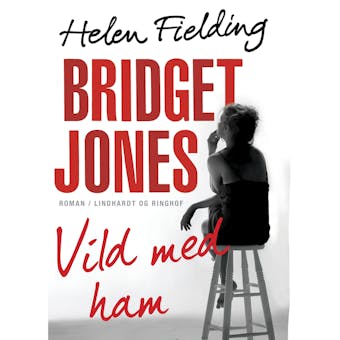 Nogen Snavset Panorama Bridget Jones Baby | Lydbog & E-bog | Helen Fielding | Nextory