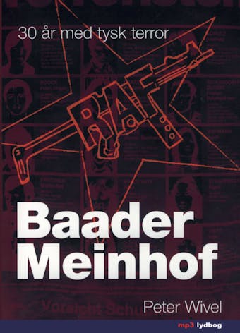 Baader Meinhof - 30 år med tysk terror - Peter Wivel