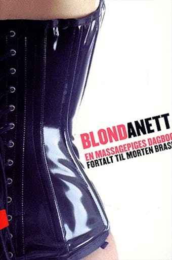 Blondanett - en massagepiges dagbog - undefined
