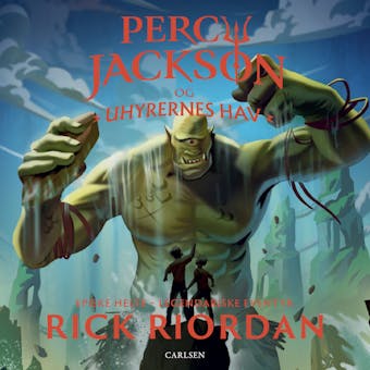 Percy Jackson 2 â€“ Uhyrernes hav - Rick Riordan
