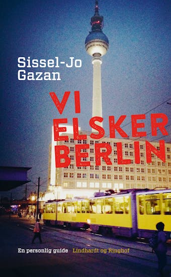 Vi elsker Berlin - Sissel-Jo Gazan