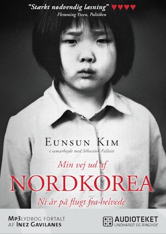 Min vej ud af Nordkorea - Ni år på flugt fra helvede - Eunsun Kim