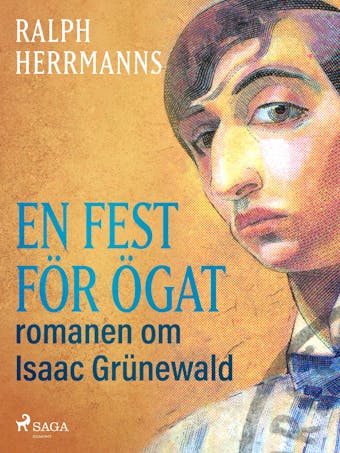 En fest för ögat: romanen om Isaac Grünewald - Ralph Herrmanns