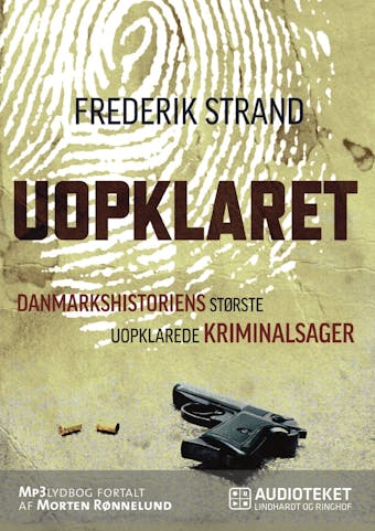 Uopklaret - Danmarkshistoriens største uopklarede kriminalsager - undefined