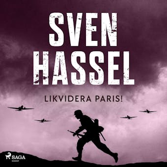 Likvidera Paris - Sven Hassel