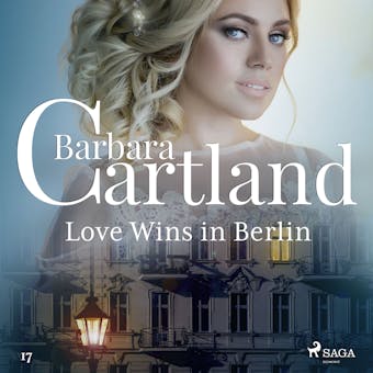 Love Wins in Berlin (Barbara Cartland’s Pink Collection 17) - Barbara Cartland