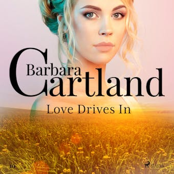 Love Drives In (Barbara Cartland’s Pink Collection 10) - Barbara Cartland