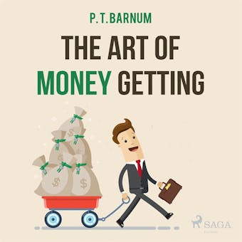 The Art of Money Getting - undefined