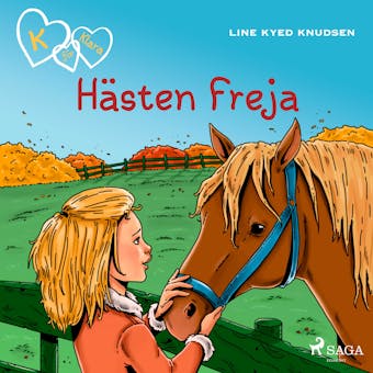 K för Klara 12 - Hästen Freja - Line Kyed Knudsen