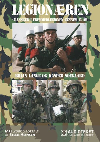 LegionÃ¦ren - Dansker i Fremmedlegionen gennem 15 Ã¥r - Kasper SÃ¸egaard, Brian Lange
