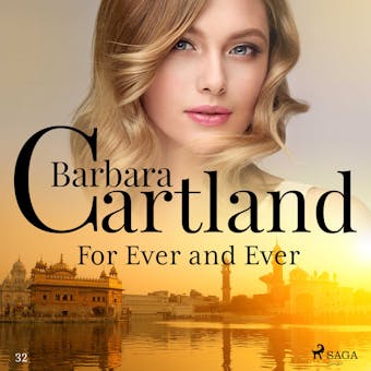 For Ever and Ever (Barbara Cartland’s Pink Collection 32) - Barbara Cartland