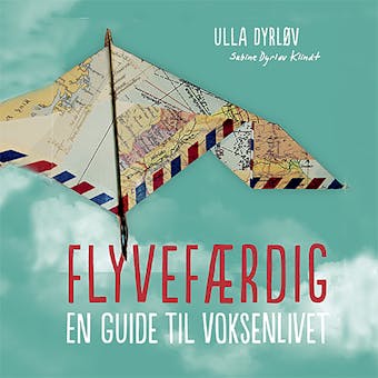 Flyvefærdig. En guide til voksenlivet