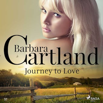 Journey to Love (Barbara Cartland's Pink Collection 37) - Barbara Cartland