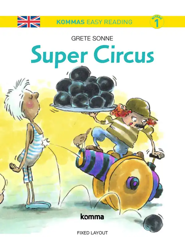 Kommas Easy Reading: Super Circus
