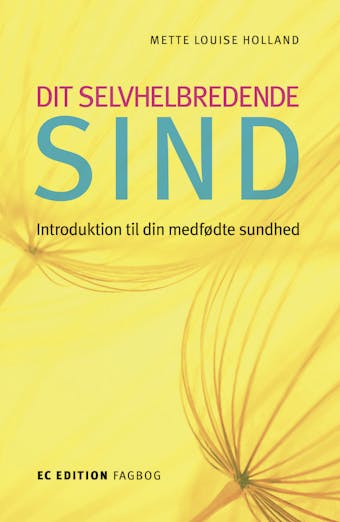 Dit selvhelbredende sind