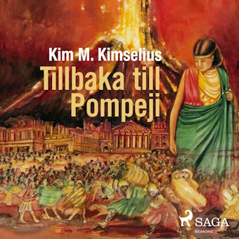 Tillbaka till Pompeji - Kim M. Kimselius