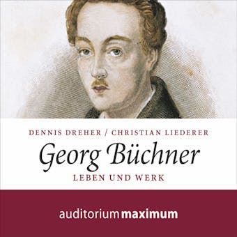 Georg Büchner - Dennis Dreher, Christian Liederer