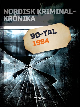 Nordisk kriminalkrönika 1994 - undefined